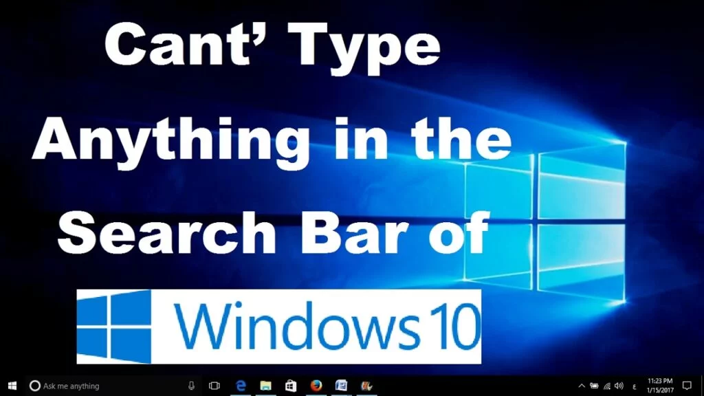 Can't Type In The Search Bar On Windows 10 Keyboard Not Working In Search Bar 1 Can't Type In The Search Bar
